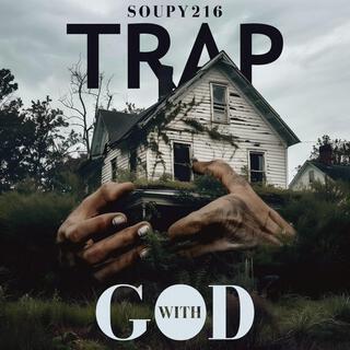 Trap With God