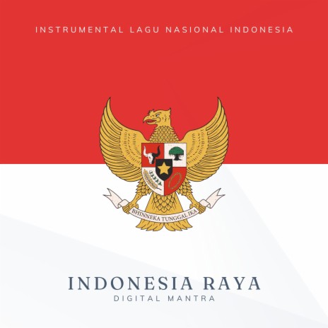 Indonesia Raya | Boomplay Music