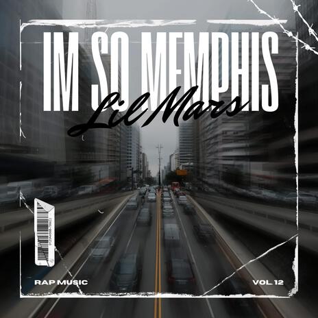 Im So Memphis | Boomplay Music