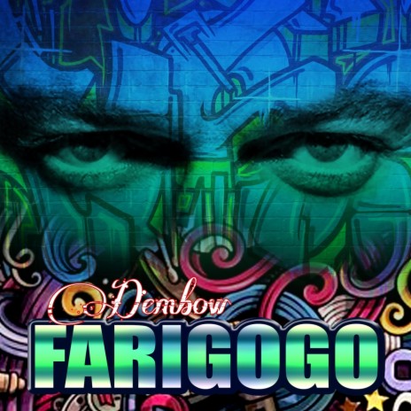 DEMBOW / FARIGOGO ft. El Praa Martinero, La Felpa Rd, Bronci & Pepe Rd | Boomplay Music