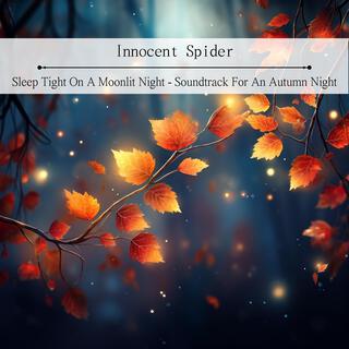 Sleep Tight on a Moonlit Night-Soundtrack for an Autumn Night