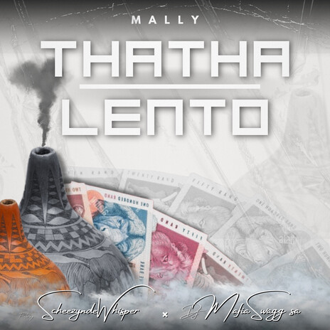 Thatha Lento ft. Scheezynde Whisper & Mafia Swagg SA | Boomplay Music