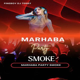 Marhaba Party Smoke