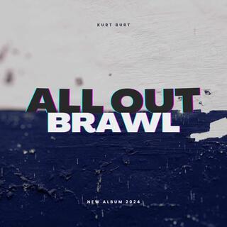 All out brawl EP