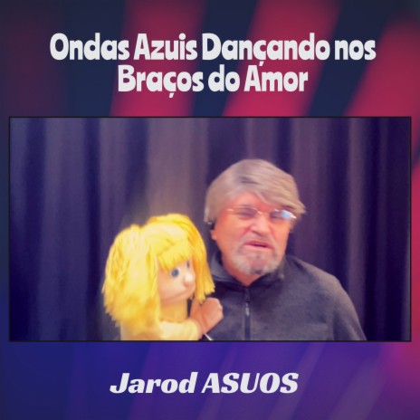 Ondas Azuis Dançando nos Braços do Amor | Boomplay Music