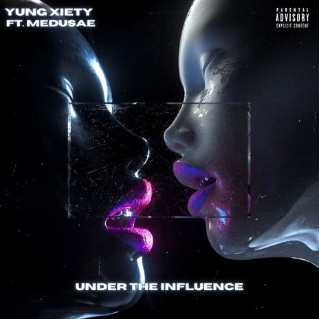 Under The Influence ft. Medusae | Boomplay Music