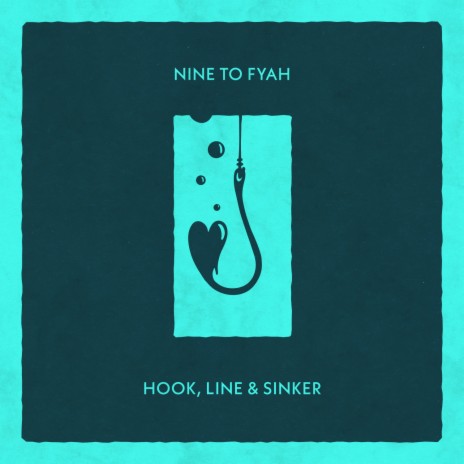 Hook, Line & Sinker | Boomplay Music