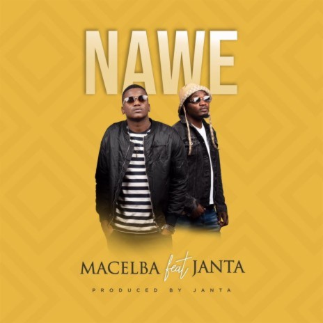 Nawe ft. Janta MW | Boomplay Music