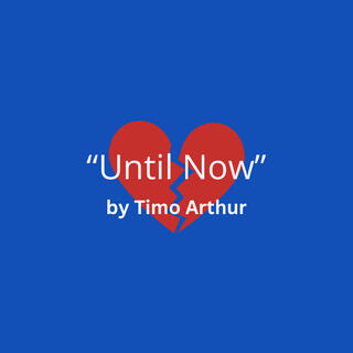 Until Now (Demo)