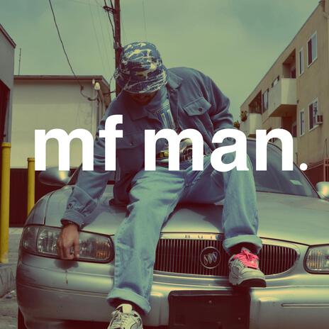 mf man | Boomplay Music