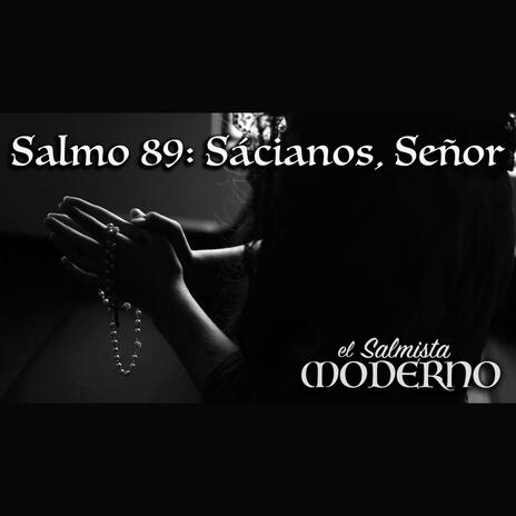 Salmo 89: Sácianos, Señor (28º TO B) ft. Rebecca De La Torre | Boomplay Music