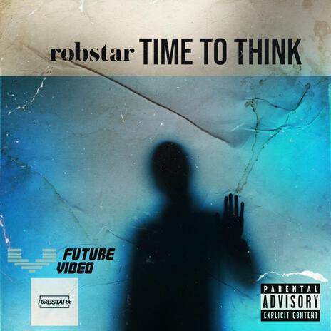 Time to Think | Boomplay Music