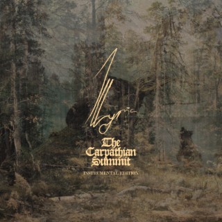 The Carpathian Summit (Instrumental Edition) (Instrumental)