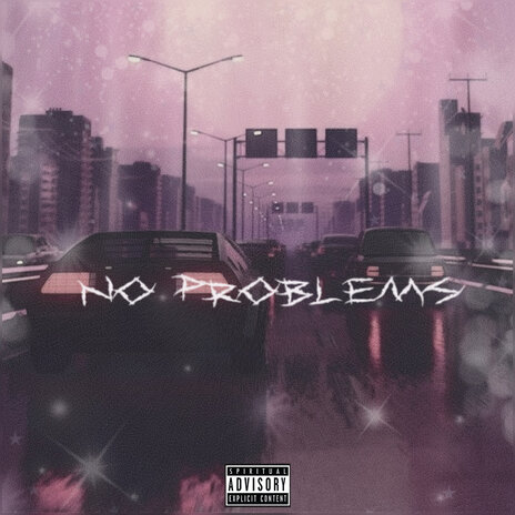 No Problems | Boomplay Music