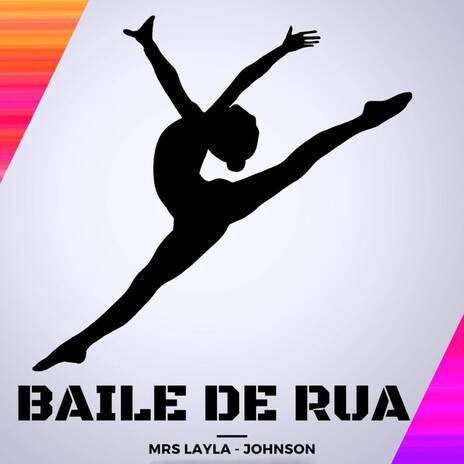 Baile de Rua ft. Mrs Layla | Boomplay Music