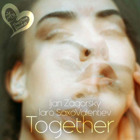 Together ft. Iaro SaxoValentiev | Boomplay Music