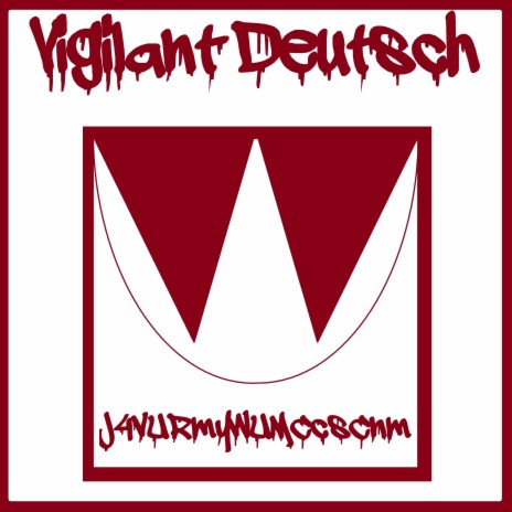 Vigilant Deutsch | Boomplay Music