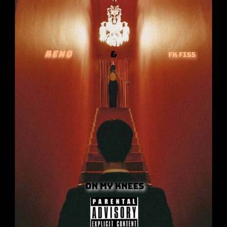 On my knees ft. Fk Fiss | Boomplay Music