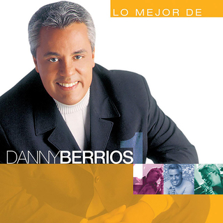 Lo Mejor De Danny Berrios (Vol. 1)