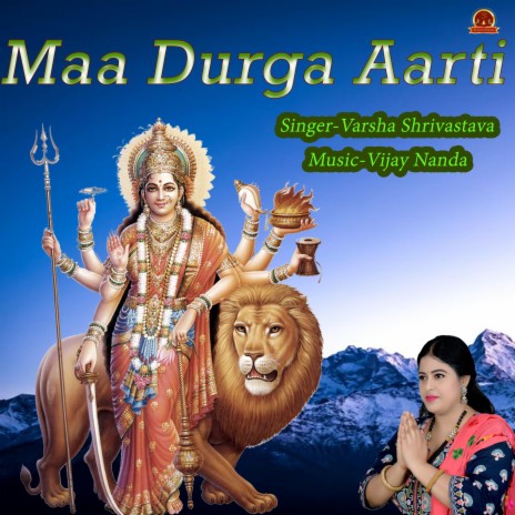 MAA DURGA AARTI ft. Vijay Nanda | Boomplay Music