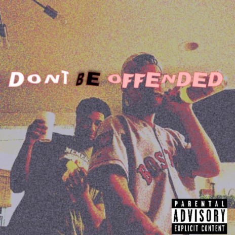 DBO (Dont Be Offended) ft. PE$O SANTANA | Boomplay Music