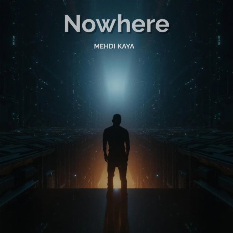 Nowhere | Boomplay Music