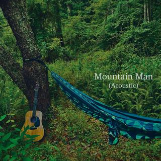 Mountain Man (Acoustic)