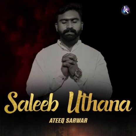 Saleeb Uthana | Boomplay Music