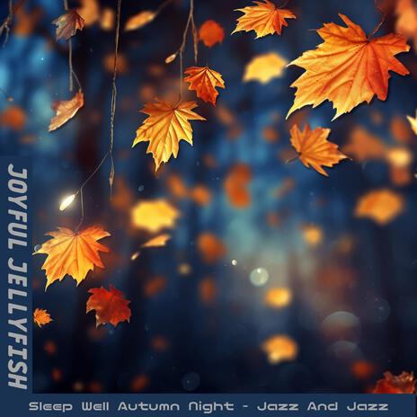 Jazzing Dreamy Autumn