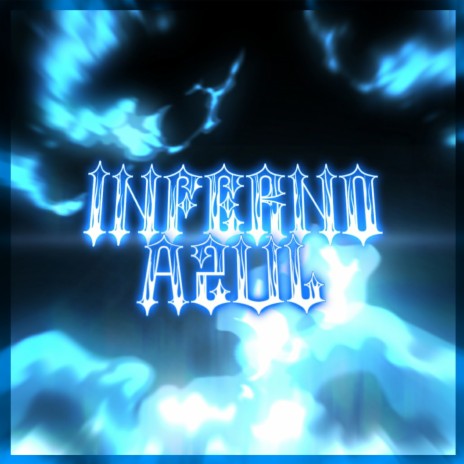 Inferno Azul | Boomplay Music