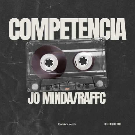 Competencia ft. Raffc | Boomplay Music