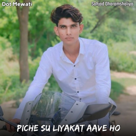 Piche Su Liyakat Aave Ho | Boomplay Music