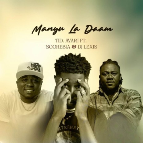 Manyu La Daam ft. Soorebia & DJ Lexis