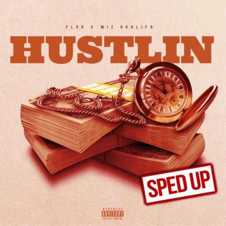 Hustlin (feat. Wiz Khalifa) (Sped Up) | Boomplay Music