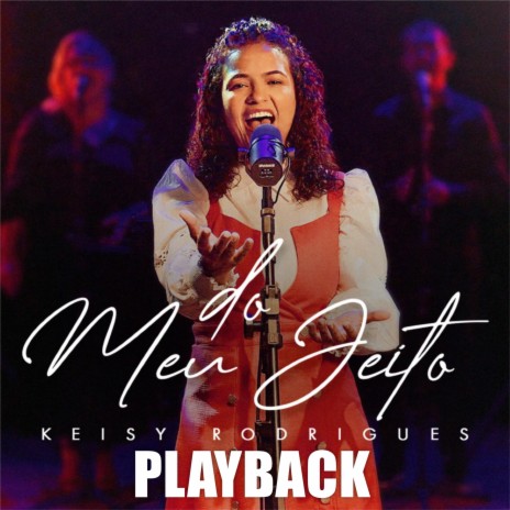 Do meu jeito (Playback) | Boomplay Music