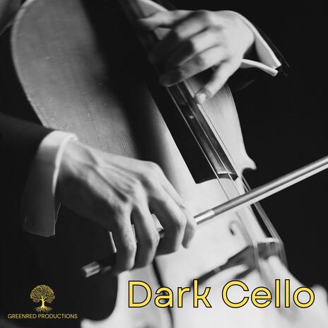 Deep Dark Cello