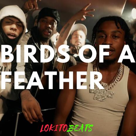 BIRDS OF A FEATHER (Drill Version) | Boomplay Music