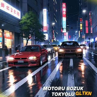 MOTORU BOZUK TOKYOLU