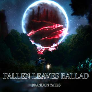 Fallen Leaves Ballad