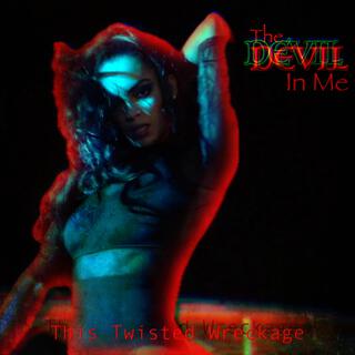 THE DEVIL IN ME