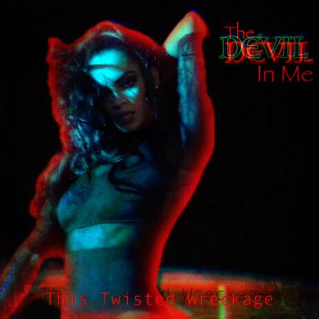 THE DEVIL IN ME | Boomplay Music