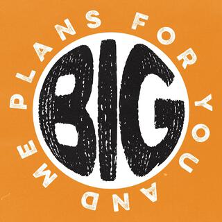 B.I.G Plans ft. BT Kids & Kerrie De Leon lyrics | Boomplay Music