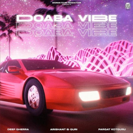 Doaba Vibe ft. Gurri | Boomplay Music