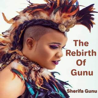 The Rebirth Of Gunu