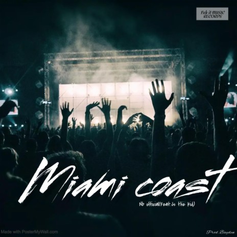 Miami coast ft. Js the kid | Boomplay Music