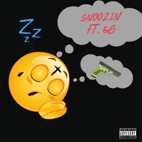 Snoozin' ft. 5G | Boomplay Music