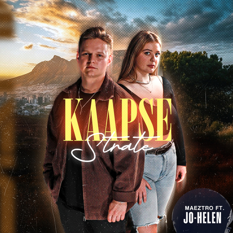 Kaapse Strate ft. Jo-Helen | Boomplay Music