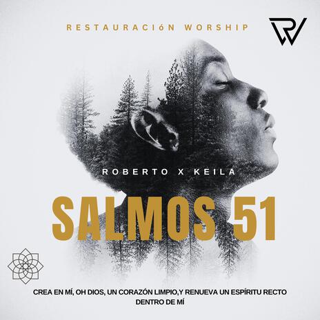 SALMOS 51 ft. ROBERTO & KEILA | Boomplay Music