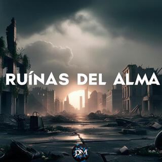 Ruinas del alma