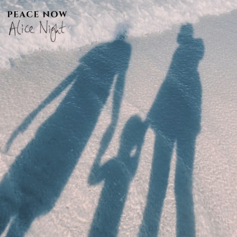 Peace Now | Boomplay Music